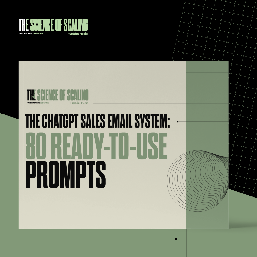The ChatGPT Sales Email System: 80 Ready-To-Use Prompts